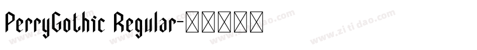 PerryGothic Regular字体转换